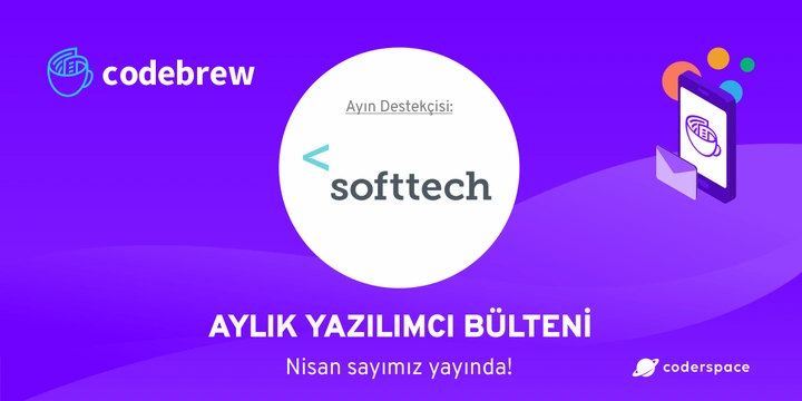 Codebrew Aylık Yazılımcı Bülteni - Nisan 2023