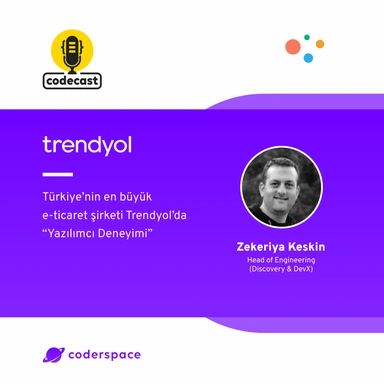 Codecast#30 - Türkiye'nin en büyük e-ticaret şirketi Trendyol, nasıl yazılım geliştiriyor?