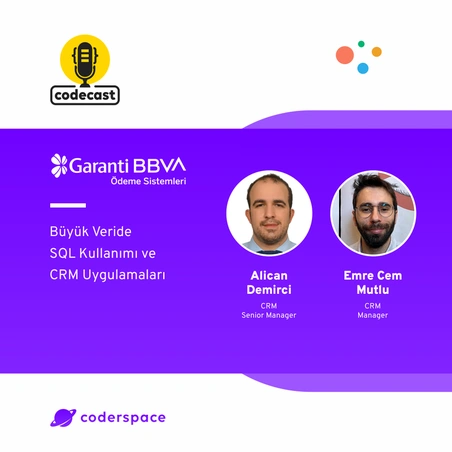 Codecast#32 - Büyük Veride SQL Kullanimi ve CRM Uygulamalari