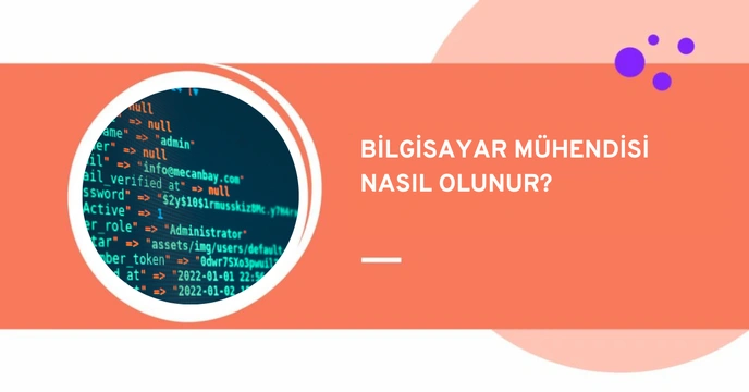 Bilgisayar Mühendisi Nasıl Olunur?