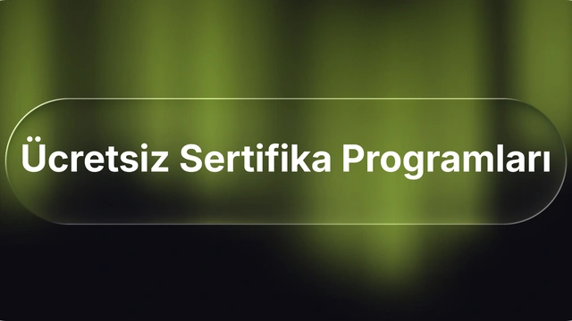 Ücretsiz Online Sertifika Programları