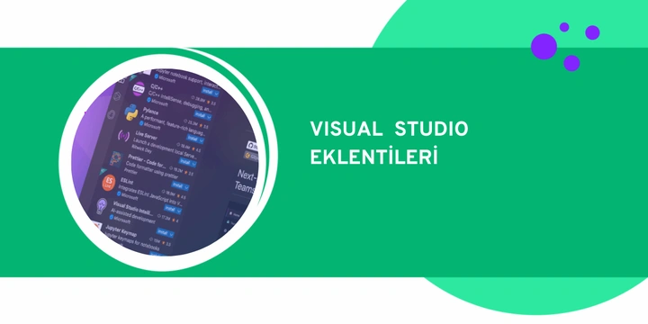 En İyi Visual Studio Eklentileri, Temaları ve Uzantıları