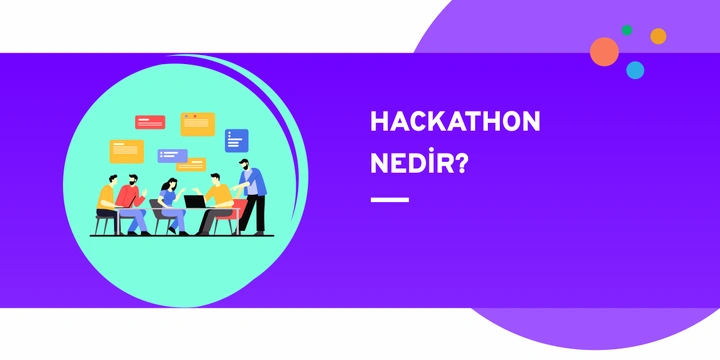 Hackathon Nedir?