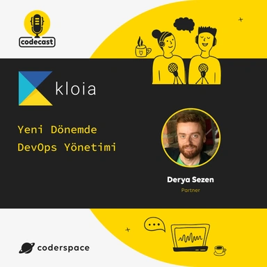 Codecast#5 - Yeni Dönemde DevOps Yönetimi