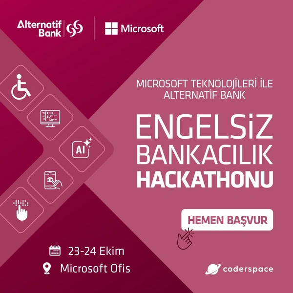 Microsoft Teknolojileri ile Alternatif Bank Engelsiz Bankacılık Hackathonu