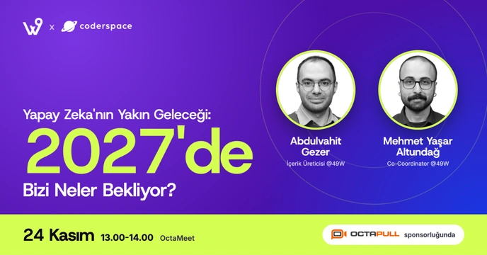 49W x Coderspace: Yapay Zeka Paneli
