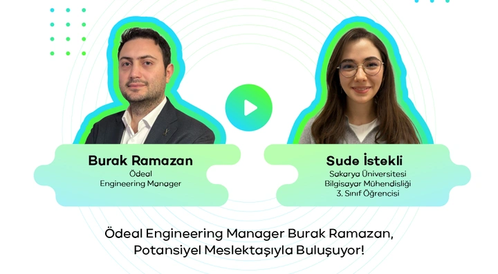 Reconnect#13 | Ödeal Engineering Manager Burak Ramazan, Potansiyel Meslektaşıyla Buluşuyor!