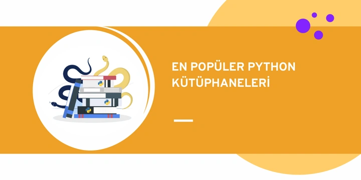 En Popüler Python Kütüphaneleri