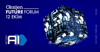 Oksijen Future Forum 2026 | AFTER AI