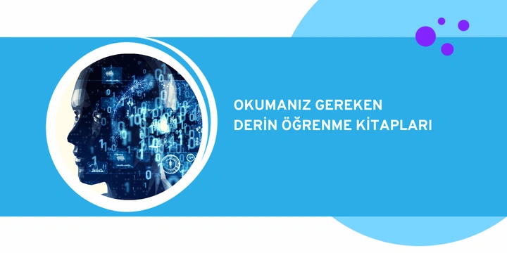 Okumanız Gereken Derin Öğrenme Kitapları