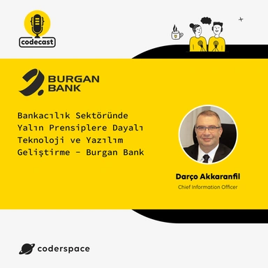 Codecast#18 - Bankacılık Sektöründe Yalın Prensiplere Dayalı Teknoloji ve Yazılım Geliştirme