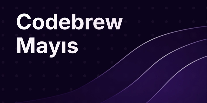 Codebrew Aylık Yazılımcı Bülteni - Mayıs 2026