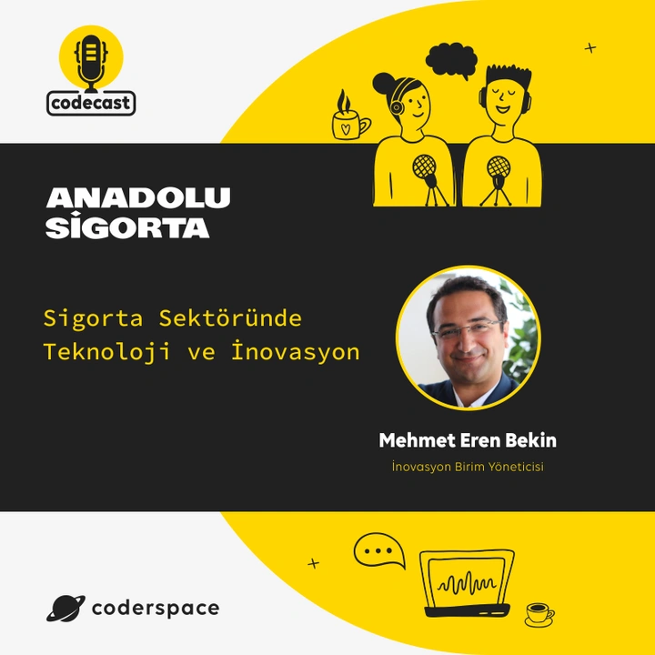 Codecast#8 - Sigorta Sektöründe Teknoloji ve İnovasyon