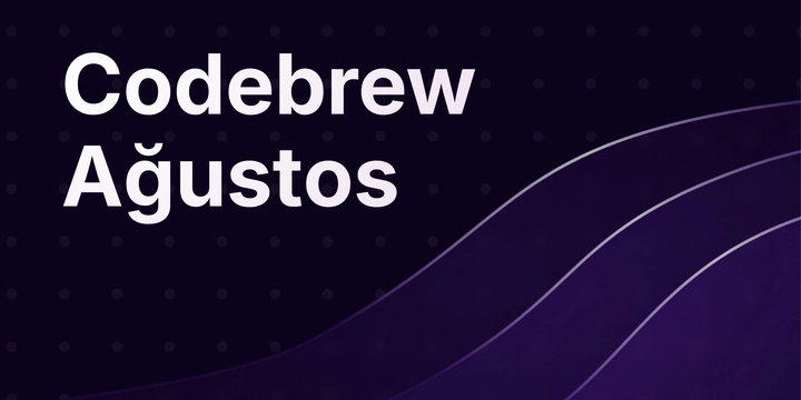 Codebrew Aylık Yazılımcı Bülteni - Ağustos 2025