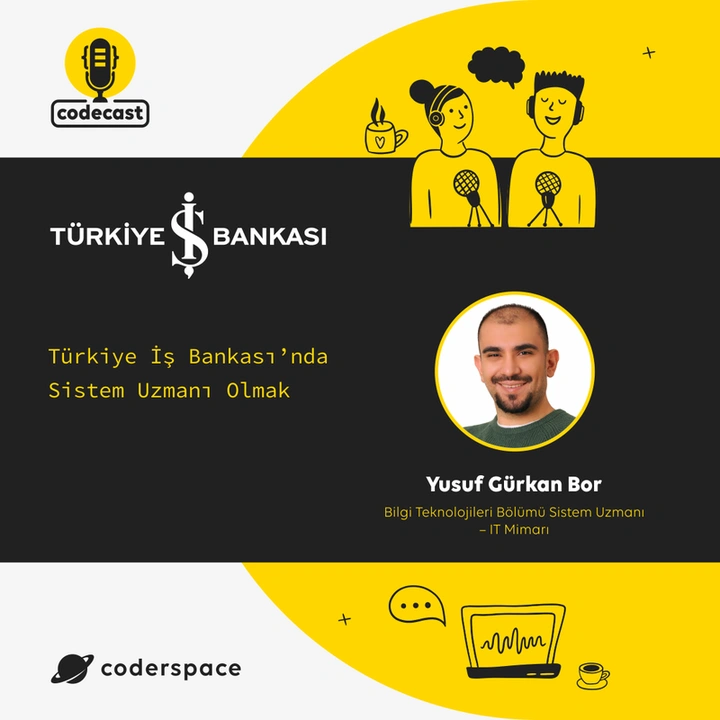 Codecast #14 - Türkiye İş Bankası'nda Sistem Uzmanı Olmak