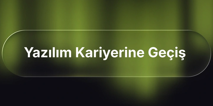 Yazılımda Kariyer Değişikliği: 30 Yaşından Sonra Başlanır mı?