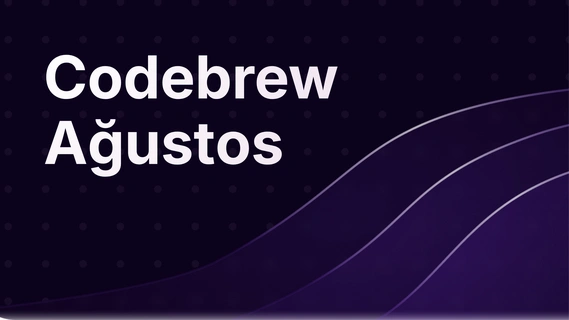 Codebrew Aylık Yazılımcı Bülteni - Ağustos 2026