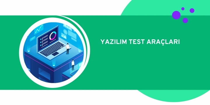 Yazılım Test Araçları ve Test Otomasyonu