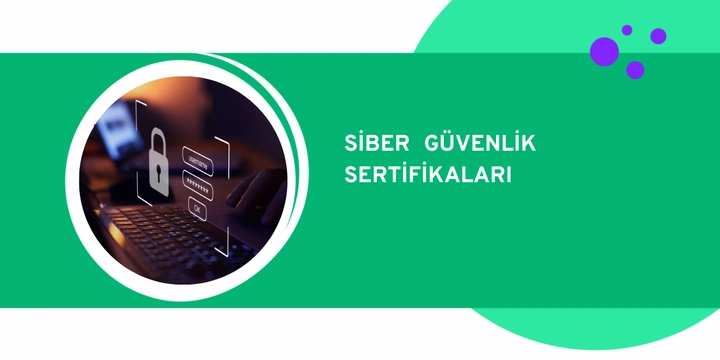 Uluslararası Siber Güvenlik Sertifikaları | CEH, CISSP, CISA