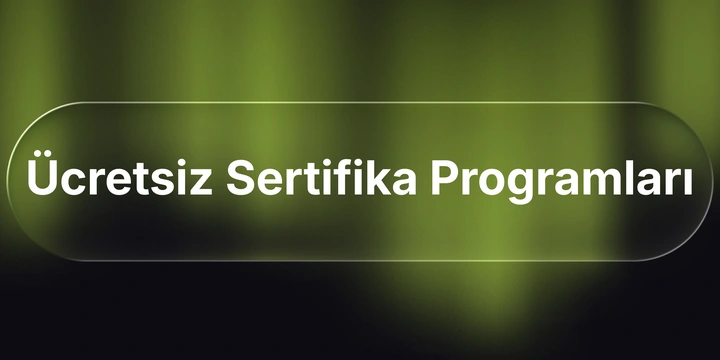 Ücretsiz Online Sertifika Programları