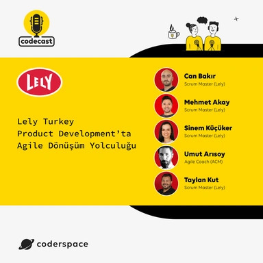 Codecast#16 - Lely Turkey Product Development’ta Agile Dönüşüm Yolculuğu