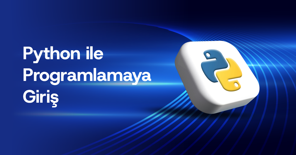Python ile Programlamaya Giriş